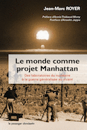 Monde comme projet Manhattan (Le)